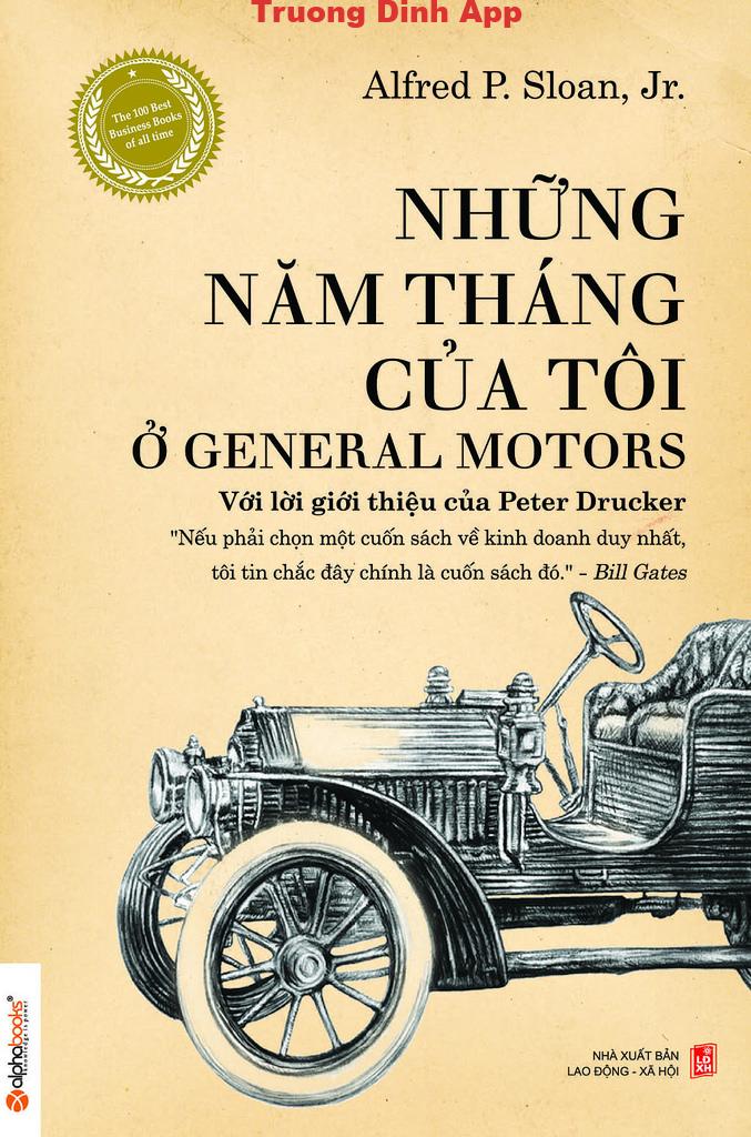 Những Năm Tháng Của Tôi ở General Motors – Alfred P. Sloan, Jr