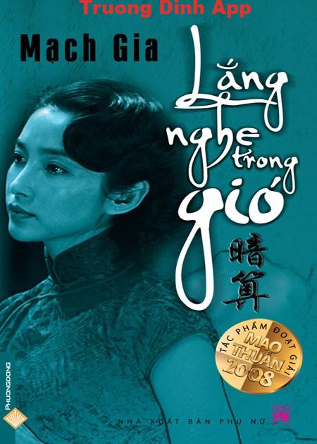 Lắng Nghe Trong Gió – Mạch Gia