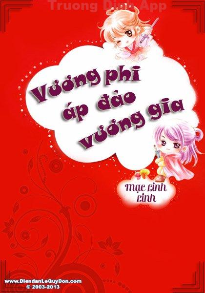 Vương Phi Áp Đảo Vương Gia – Mạc Linh Linh