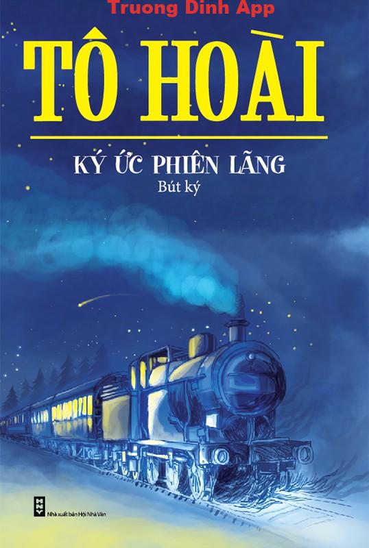 Ký Ức Phiên Lãng – Tô Hoài