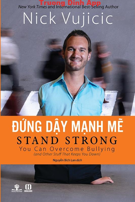 Đứng Dậy Mạnh Mẽ – Nick Vujicic