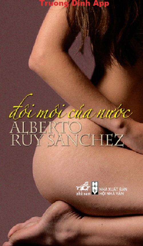 Đôi Môi Của Nước – Alberto Ruy Sanchez