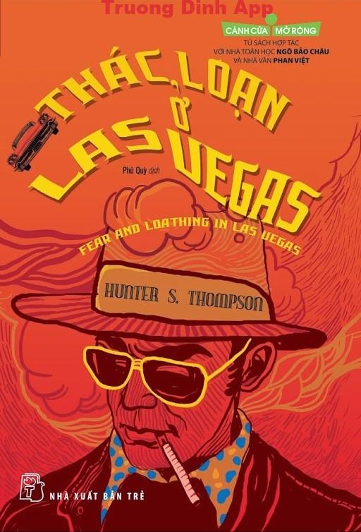 Thác Loạn Ở Las Vegas – Hunter S. Thompson