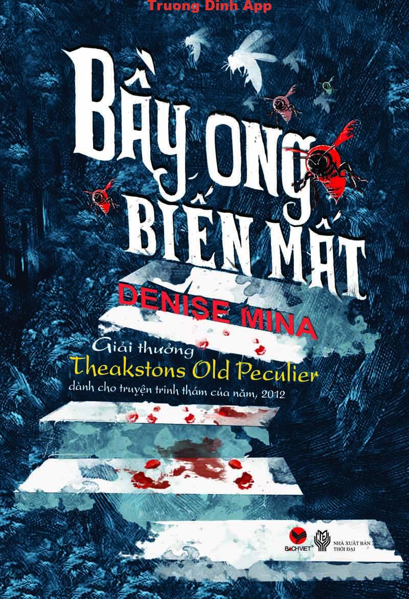 Alex Morrow Tập 2: Bầy Ong Biến Mất – Denise Mina