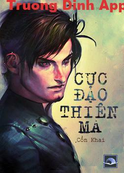 Cực Đạo Thiên Ma – Cổn Khai