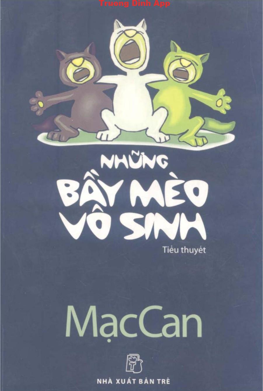 Những Bầy Mèo Vô Sinh – Mạc Can