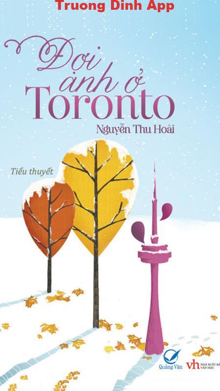 Đợi anh ở Toronto – Nguyễn Thu Hoài