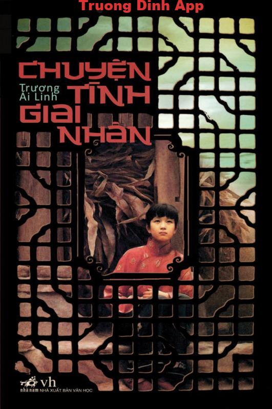 Chuyện Tình Giai Nhân – Trương Ái Linh