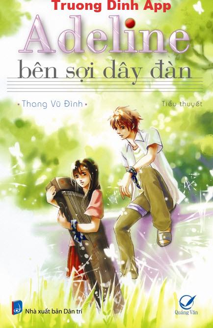 Adeline Bên Sợi Dây Đàn – Thang Vũ Đình