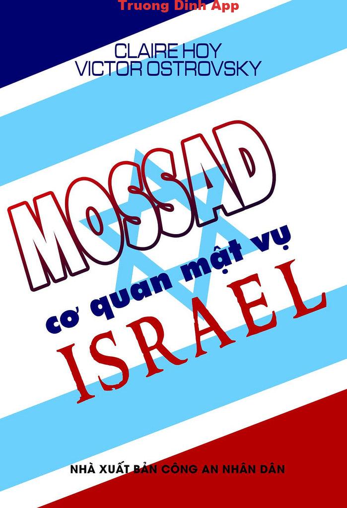 Mossad – Cơ Quan Mật Vụ Israel – Claire Hoy & Victor Ostrovxky