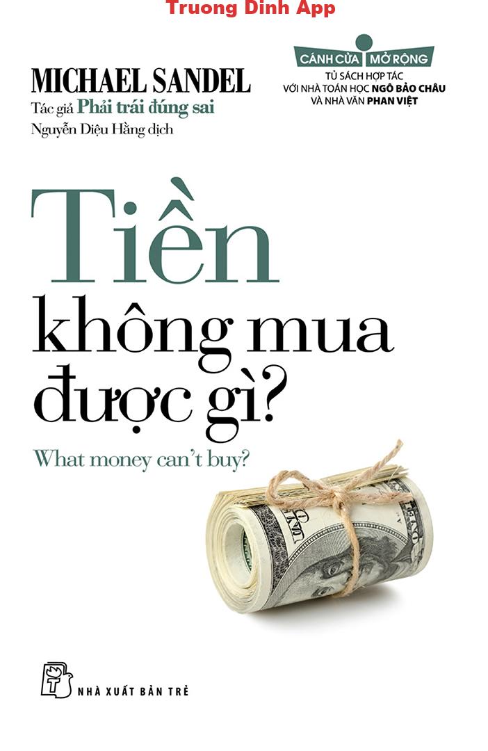 Tiền Không Mua Được Gì? – Michael Sandel