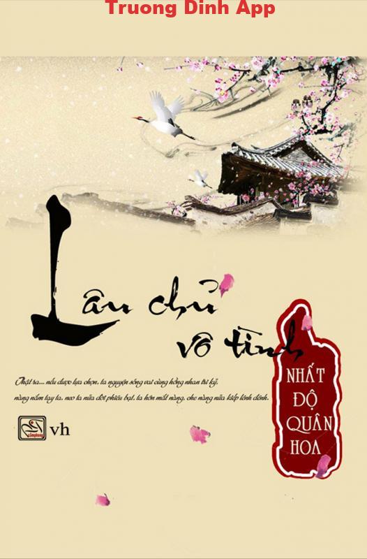 Lâu Chủ Vô Tình – Nhất Độ Quân Hoa