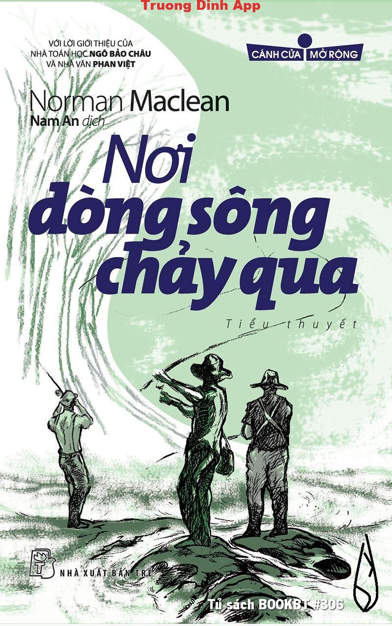 Nơi Dòng Sông Chảy Qua – Norman Maclean