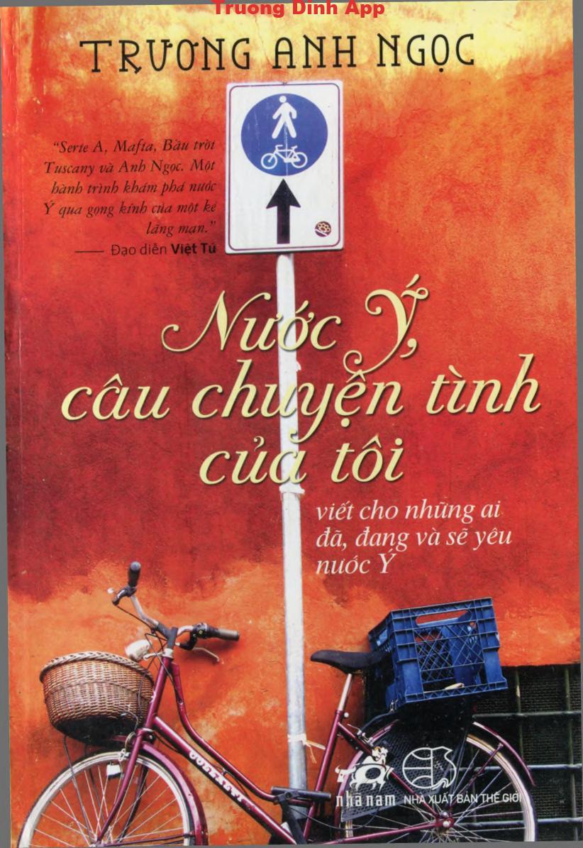 Nước Ý, Câu Chuyện Tình Của Tôi – Trương Anh Ngọc