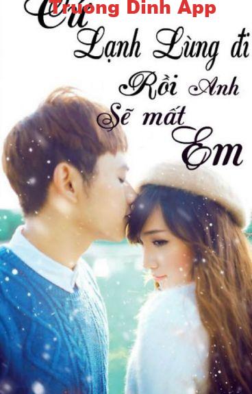 Cứ Lạnh Lùng Đi Rồi Anh Sẽ Mất Em – Kevin Rz