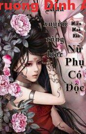 Mau Xuyên Công Lược: Nữ Phụ Có Độc – Miêu Mao Nho