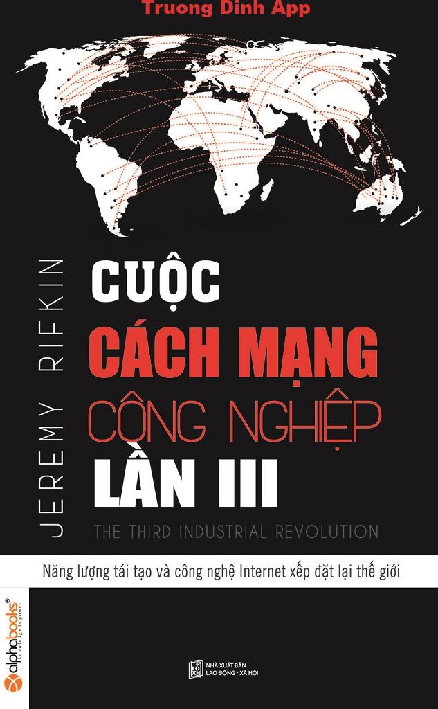 Cuộc Cách Mạng Công Nghiệp Lần 3 – Jeremy Rifkin