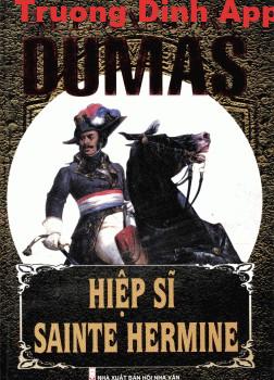 Hiệp Sĩ Sainte Hermine – Alexandre Dumas