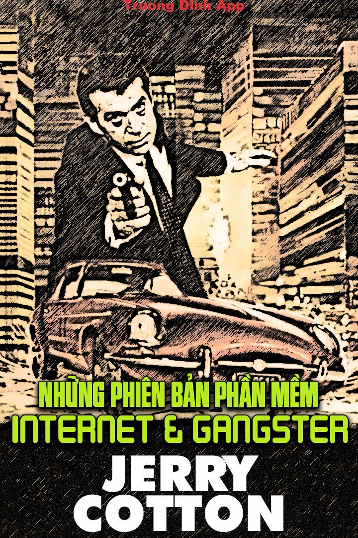 Những Phiên Bản Phần Mềm Internet-Gangster – Jerry Cotton