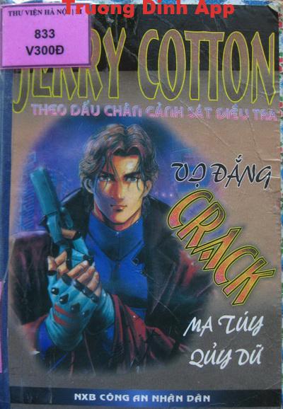 Vị Đắng Crack & Ma Túy Quỷ Dữ – Jerry Cotton