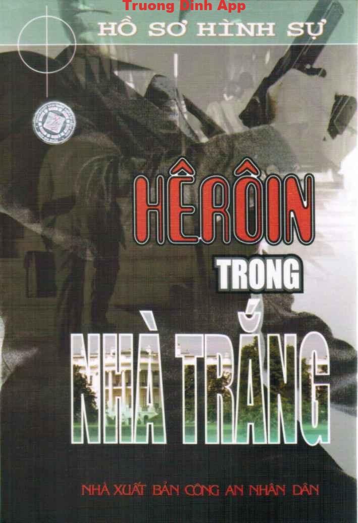 Hêrôin Trong Nhà Trắng – Jerry Cotton