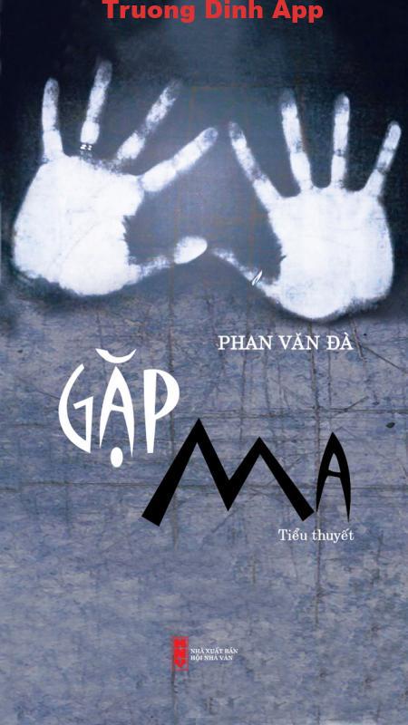 Gặp Ma – Phan Văn Đà