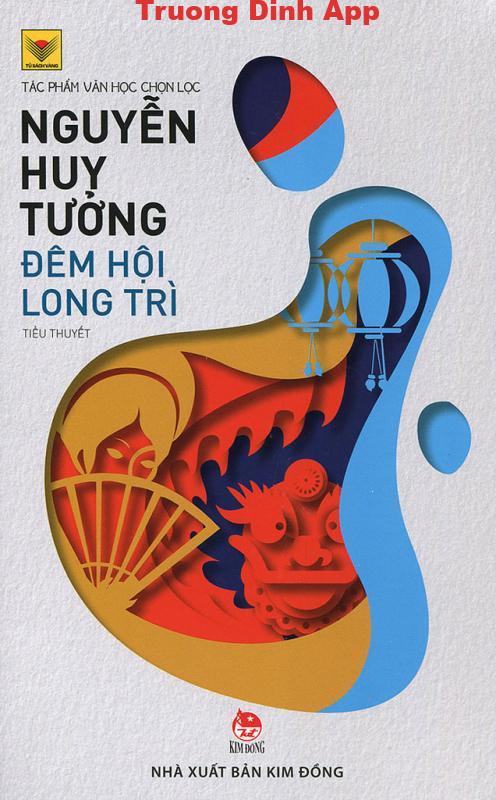 Đêm hội Long Trì – Nguyễn Huy Tưởng