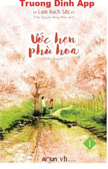 Ước Hẹn Phù Hoa – Lam Bạch Sắc