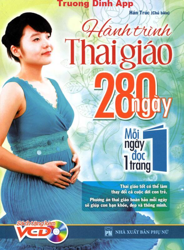 Hành Trình Thai Giáo 280 Ngày – Hán Trúc