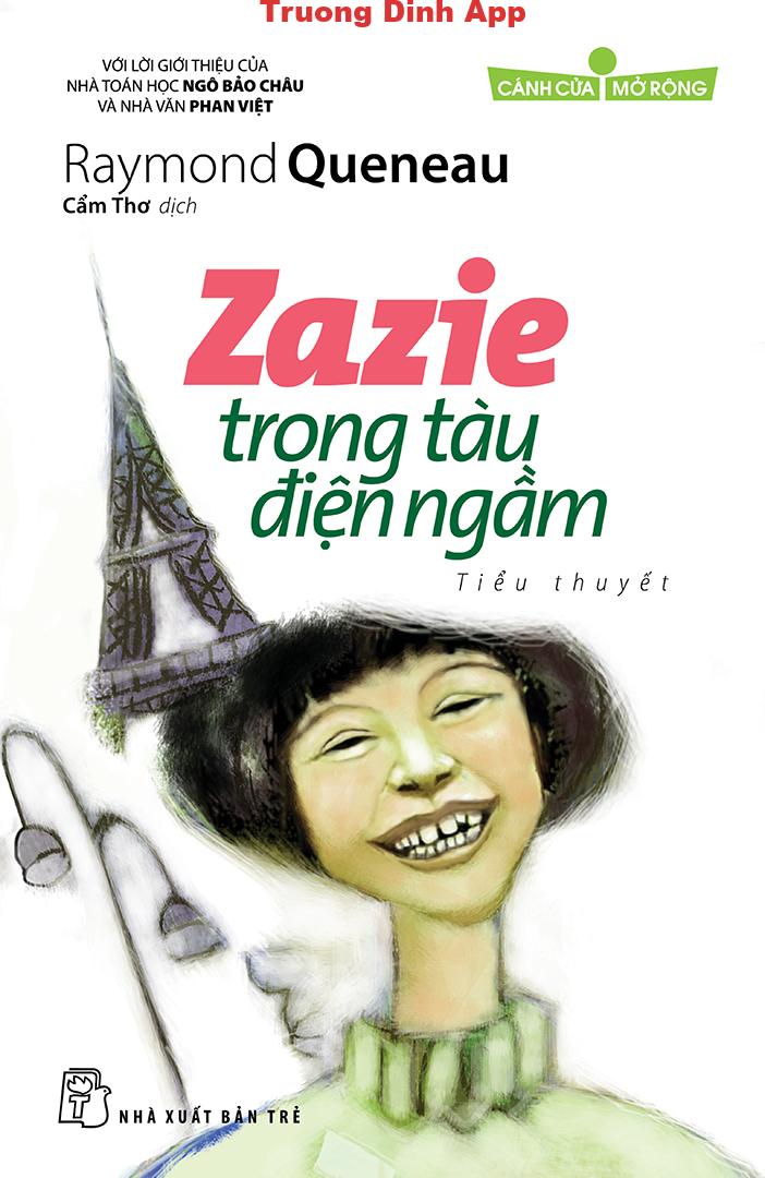 Zazie Trong Tàu Điện Ngầm – Raymond Queneau