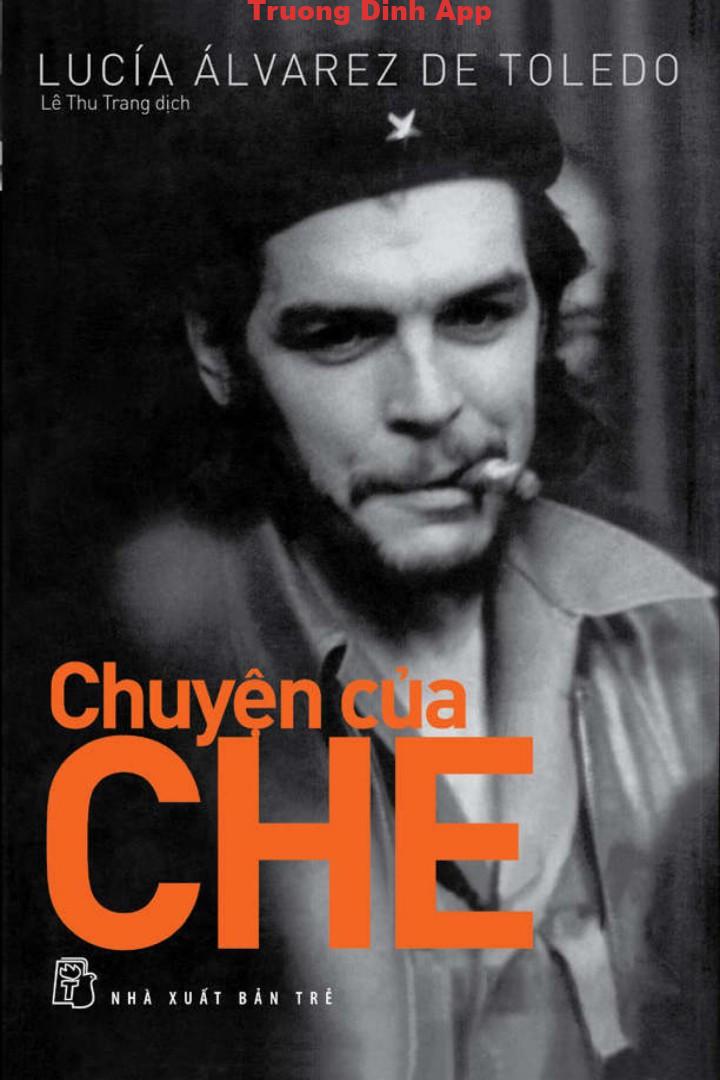 Chuyện Của Che – Lucía Álvarez De Toledo