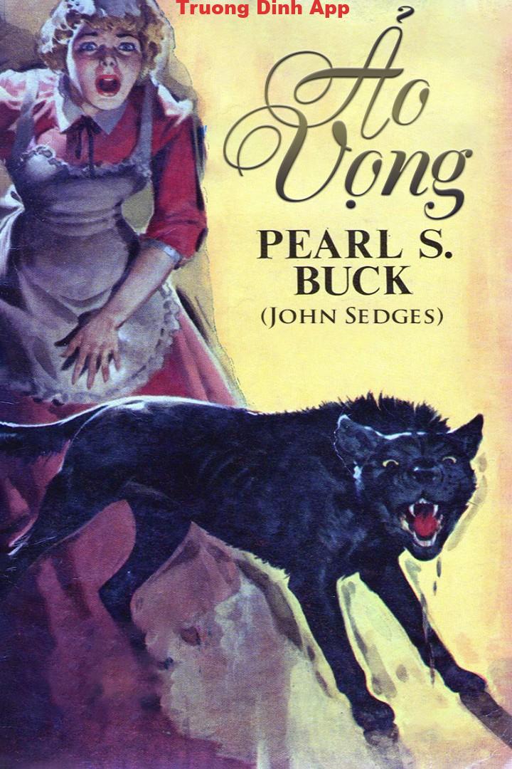 Ảo Vọng – Pearl S. Buck