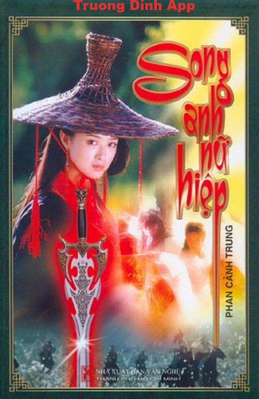 Song Anh Nữ Hiệp – Phan Cảnh Trung