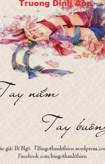 Tay Nắm, Tay Buông và Mộng Vàng Son – Bí Bứt Bông