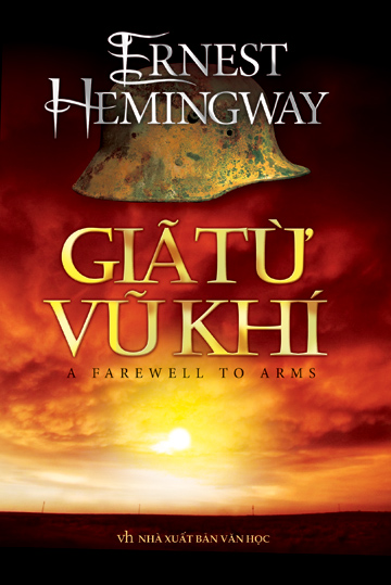 Giã Từ Vũ Khí – Ernest Hemingway