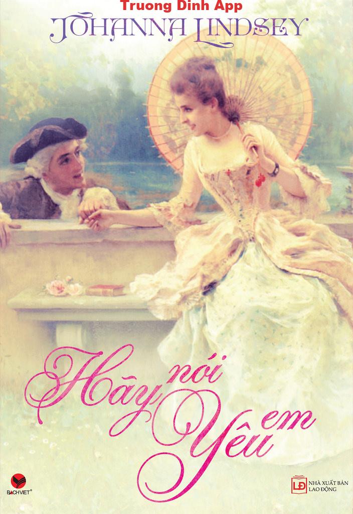 Hãy Nói Yêu Em – Johanna Lindsey