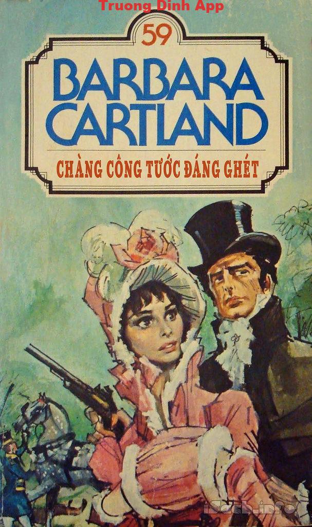 Chàng Công Tước Đáng Ghét – Barbara Cartland