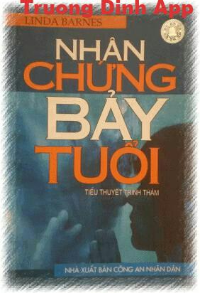 Nhân Chứng Bảy Tuổi – Linda Barnes