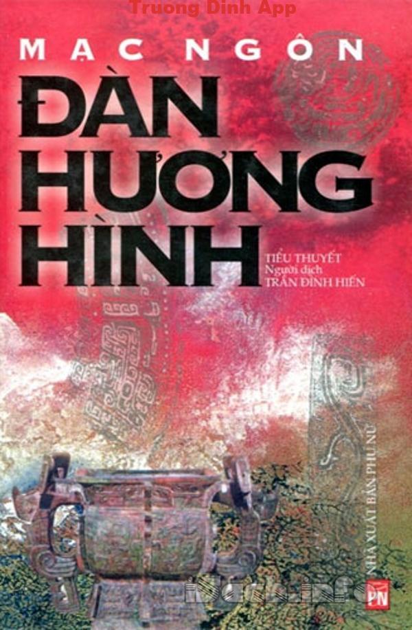 Đàn Hương Hình – Mạc Ngôn