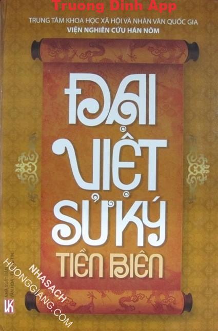 Đại Việt Sử Ký Tiền Biên – Ngô Thì Nhậm & Ngô Thì Sĩ