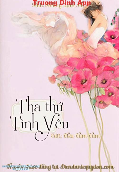 Tha Thứ Tình Yêu – Tình Không Lam Hề