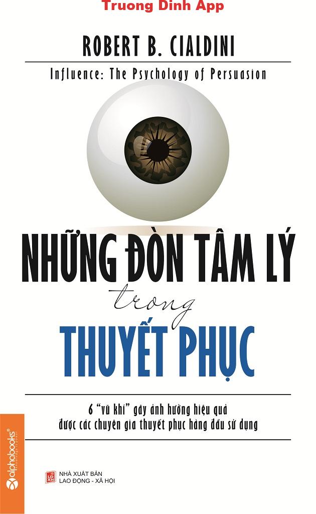 Những Đòn Tâm Lý Trong Thuyết Phục – Robert B. Cialdini