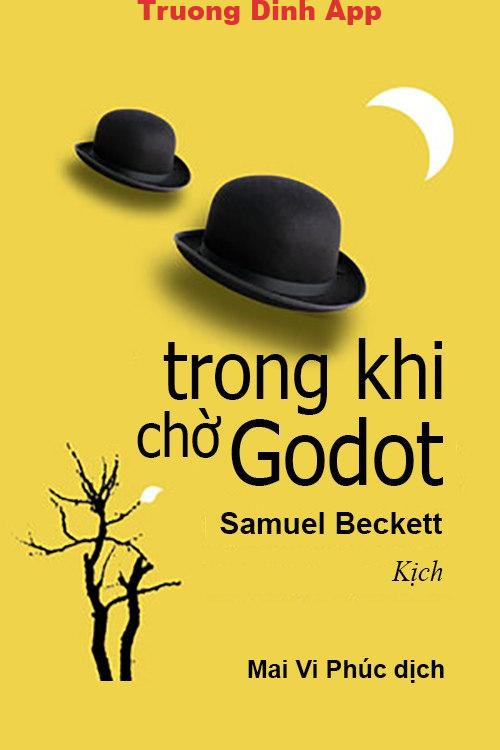 Trong Khi Chờ Godot – Samuel Beckett