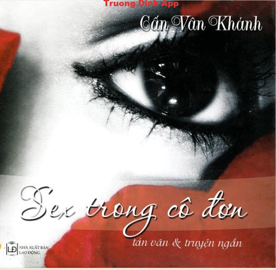 Sex Trong Cô Đơn – Cấn Vân Khánh