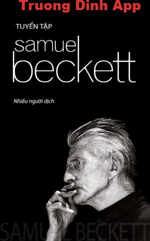 Tuyển Tập Truyện Ngắn Samuel Beckett – Samuel Beckett