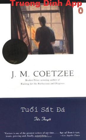 Tuổi Sắt Đá – John Maxwell Coetzee