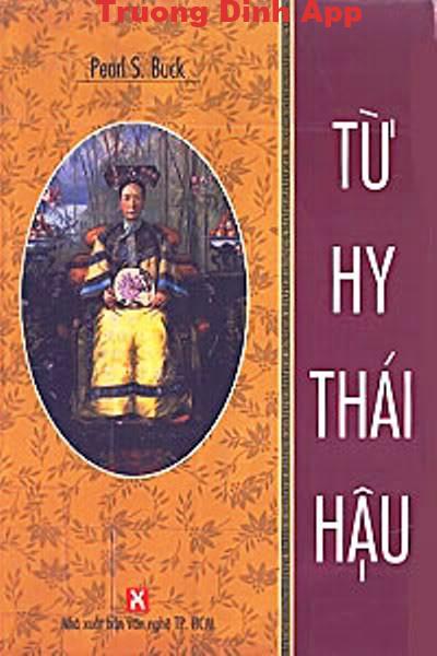 Từ Hy Thái Hậu – Pear S. Buck