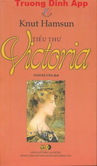 Tiểu Thư Victoria – Knut Hamsun