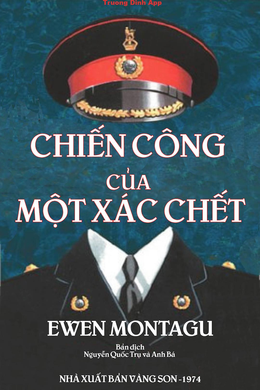 Chiến Công Của Một Xác Chết – Ewen Montagu