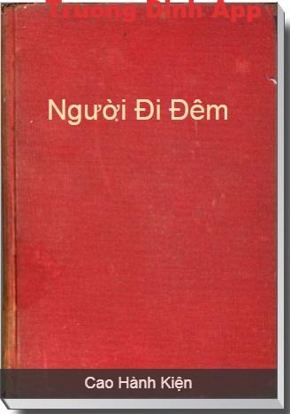 Người đi đêm – Cao Hành Kiện